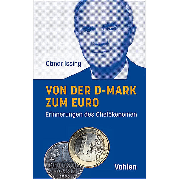 Von der D-Mark zum Euro, Otmar Issing