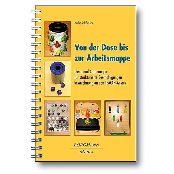 Von der Dose bis zur Arbeitsmappe, Heike Solzbacher