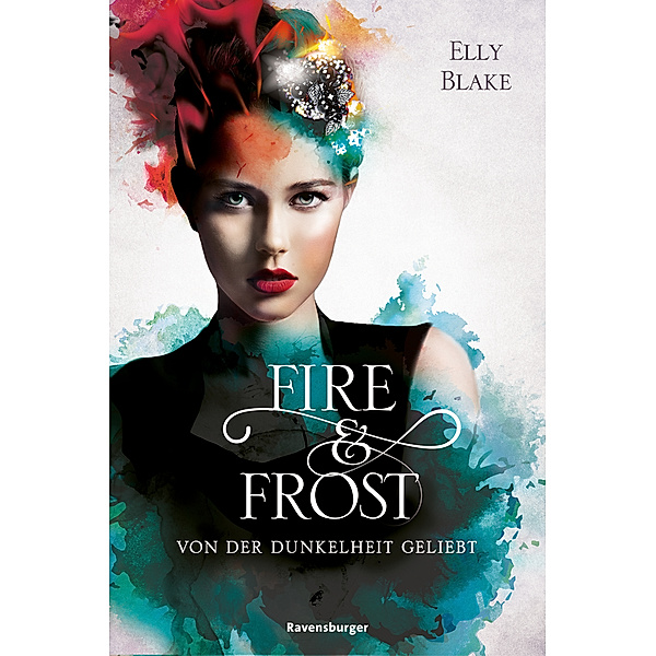 Von der Dunkelheit geliebt / Fire & Frost Bd.3, Elly Blake