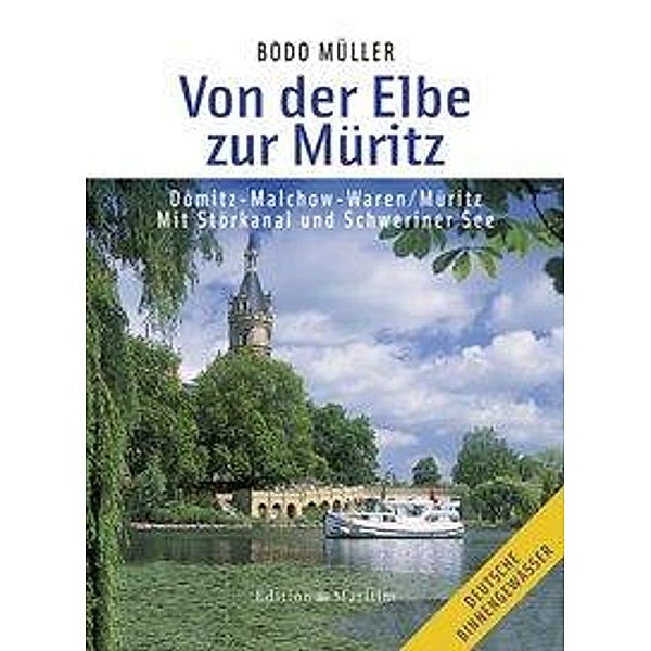 Von der Elbe zur Müritz, Bodo Müller