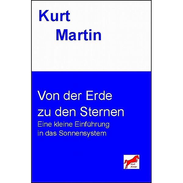 Von der Erde zu den Sternen, Kurt Martin