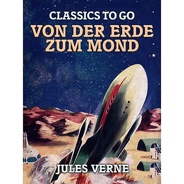 Von der Erde zum Mond, Jules Verne