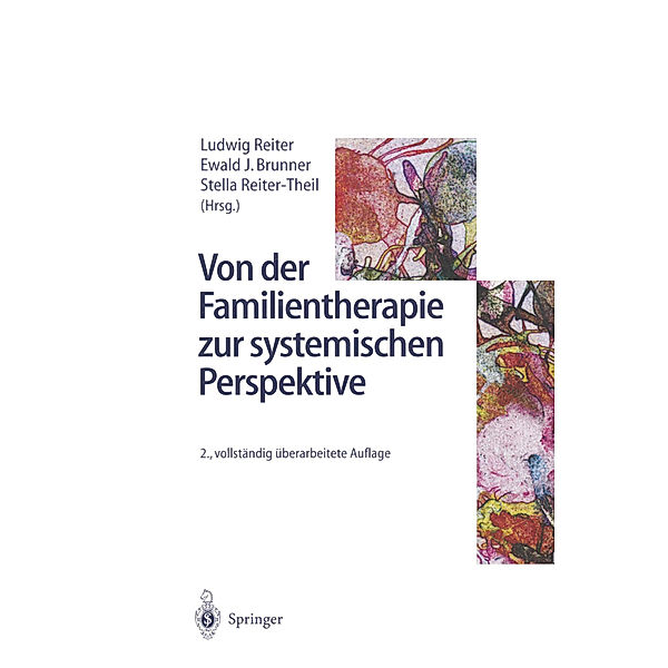 Von der Familientherapie zur systemischen Perspektive