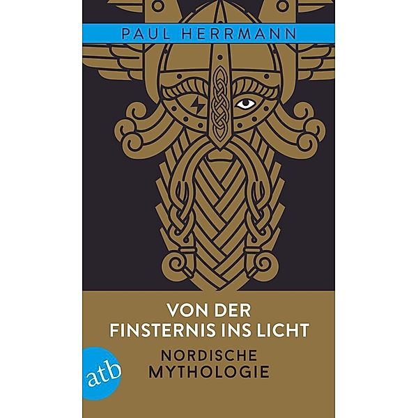 Von der Finsternis ins Licht - Nordische Mythologie, Paul Herrmann