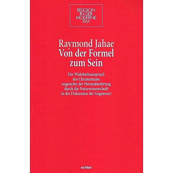 Von der Formel zum Sein, Raymond Jahae