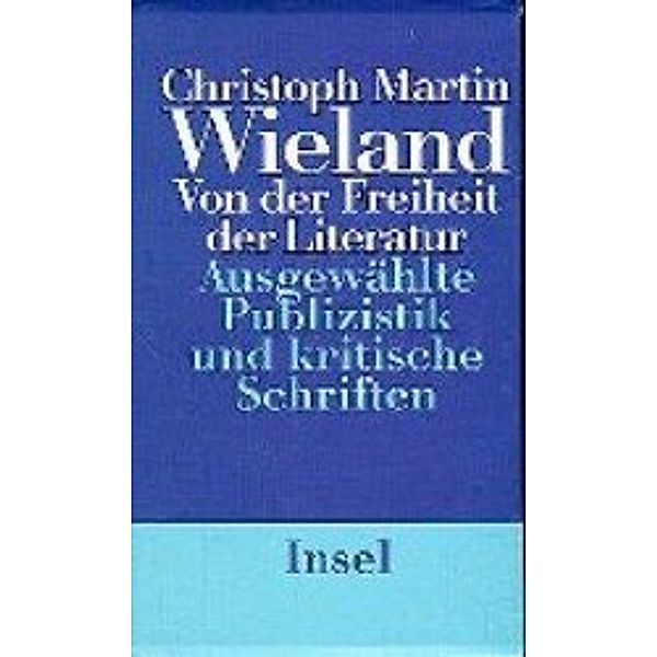 Von der Freiheit der Literatur, 2 Teile, Christoph Martin Wieland