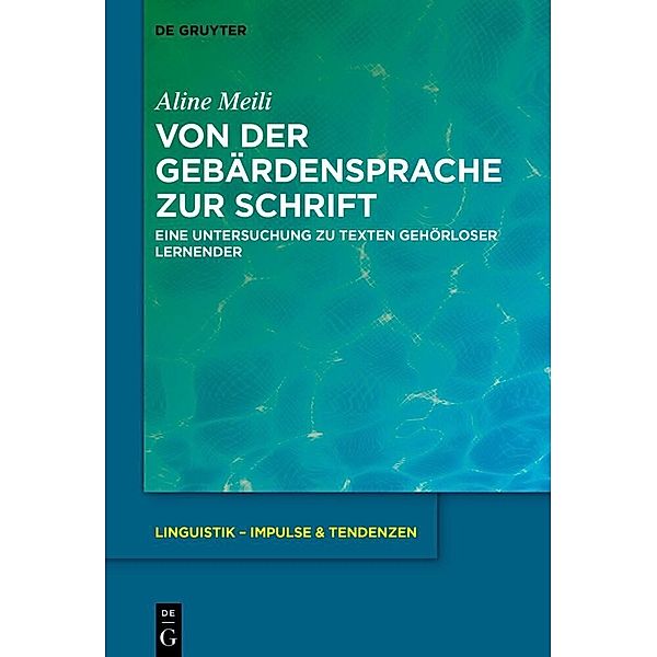 Von der Gebärdensprache zur Schrift, Aline Meili