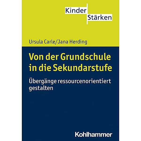 Von der Grundschule in die Sekundarstufe, Ursula Carle, Jana Herding