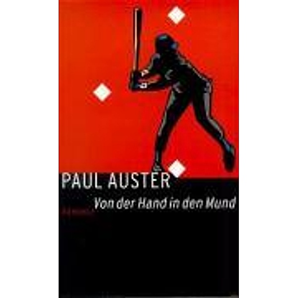 Von der Hand in den Mund, Paul Auster