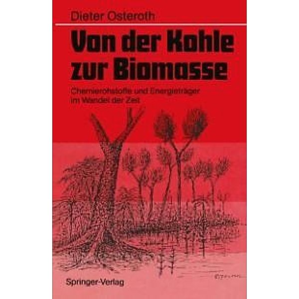 Von der Kohle zur Biomasse, Dieter Osteroth