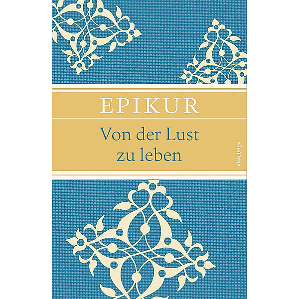 Von der Lust zu leben, Epikur