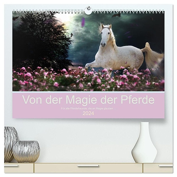 Von der Magie der Pferde (hochwertiger Premium Wandkalender 2024 DIN A2 quer), Kunstdruck in Hochglanz, Petra Eckerl Tierfotografie