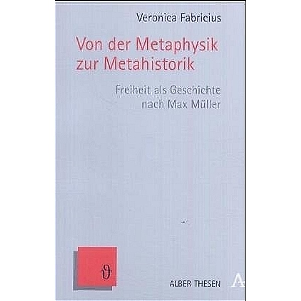 Von der Metaphysik zur Metahistorik, Veronica Fabricius