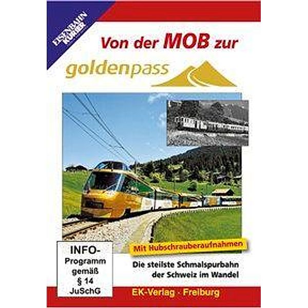 Von der MOB zum GoldenPass, DVD