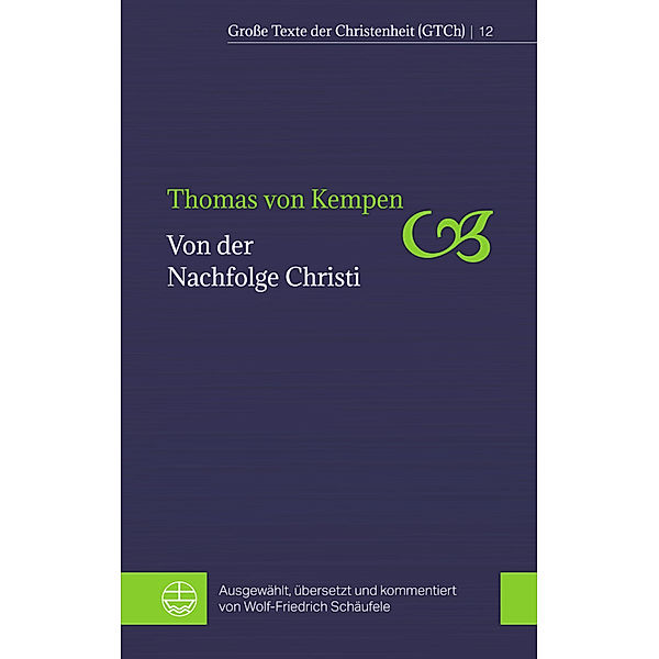 Von der Nachfolge Christi, Thomas von Kempen