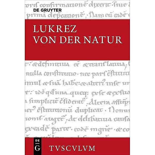 Von der Natur / De rerum natura / Sammlung Tusculum, Lukrez