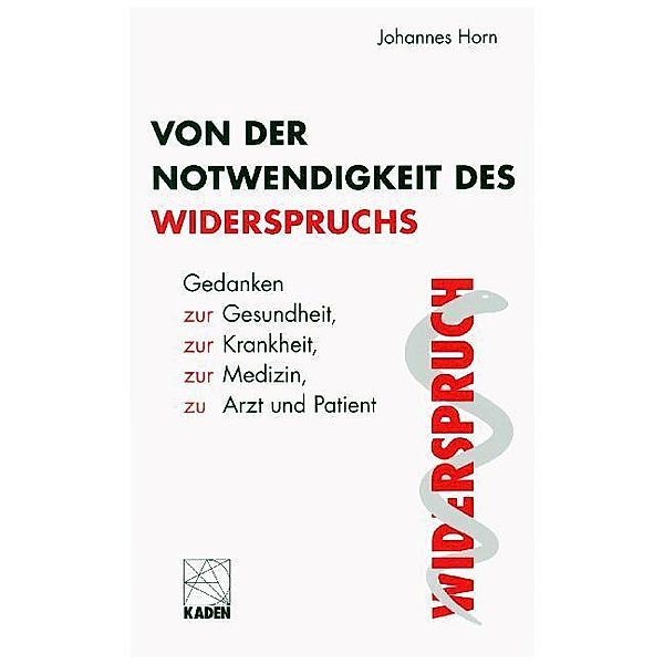 Von der Notwendigkeit des Widerspruchs, Johannes Horn