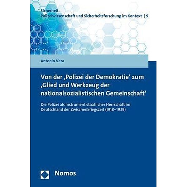 Von der 'Polizei der Demokratie' zum 'Glied und Werkzeug der nationalsozialistischen Gemeinschaft', Antonio Vera