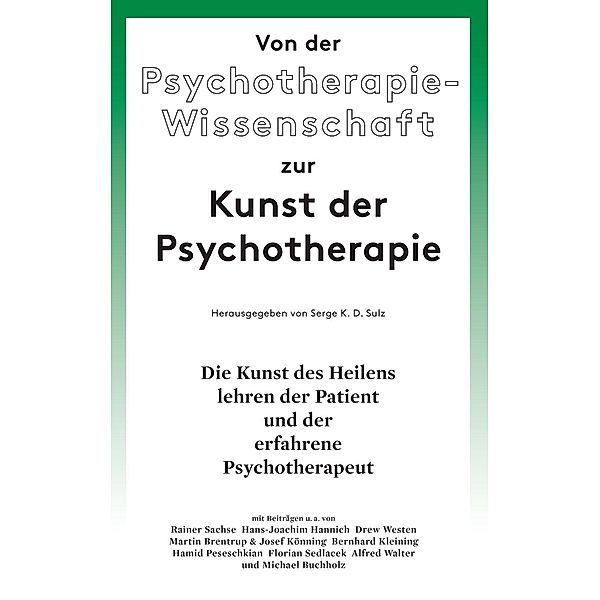 Von der Psychotherapie-Wissenschaft zur Kunst der Psychotherapie