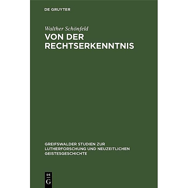 Von der Rechtserkenntnis, Walther Schönfeld