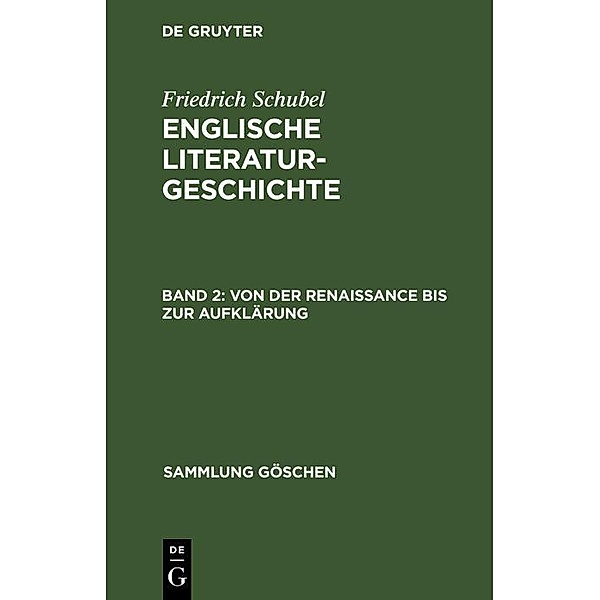 Von der Renaissance bis zur Aufklärung / Sammlung Göschen Bd.1116/1116a, Friedrich Schubel