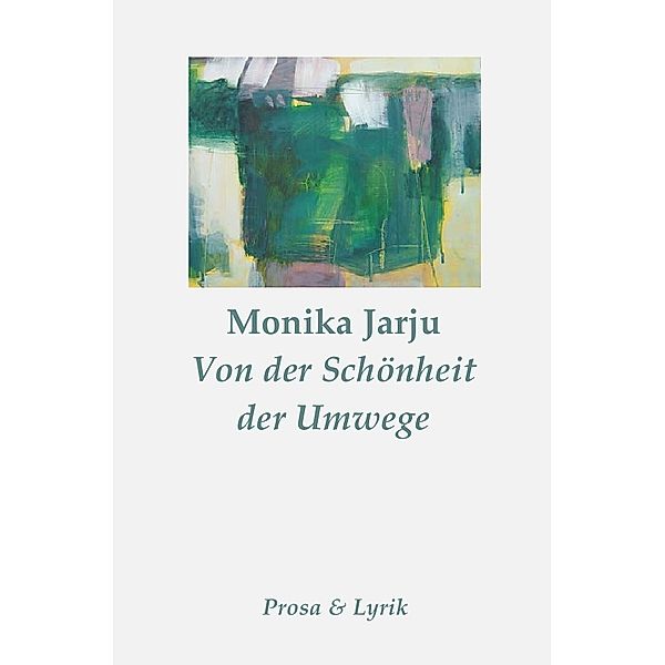 Von der Schönheit der Umwege, Monika Jarju