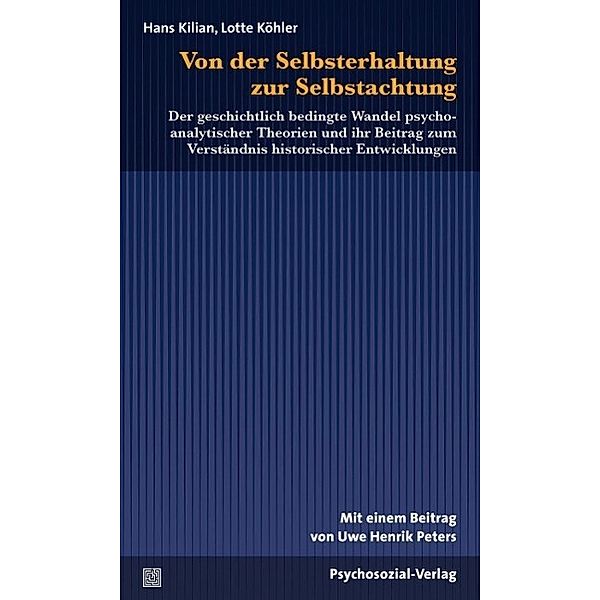 Von der Selbsterhaltung zur Selbstachtung, Lotte Köhler, Hans Kilian