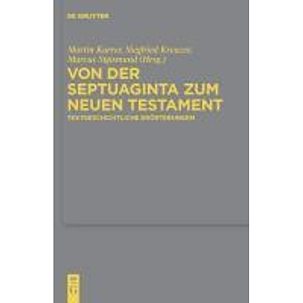 Von der Septuaginta zum Neuen Testament / Arbeiten zur neutestamentlichen Textforschung Bd.43