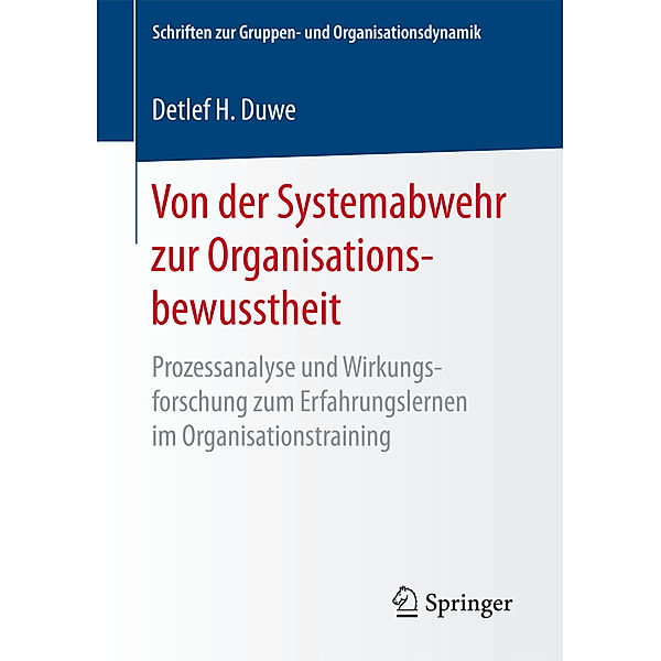 Von der Systemabwehr zur Organisationsbewusstheit, Detlef H. Duwe