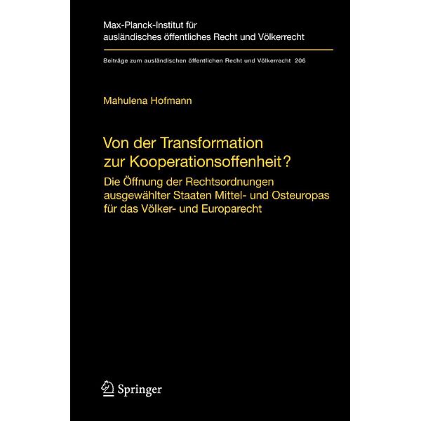 Von der Transformation zur Kooperationsoffenheit? / Beiträge zum ausländischen öffentlichen Recht und Völkerrecht Bd.206, Mahulena Hofmann