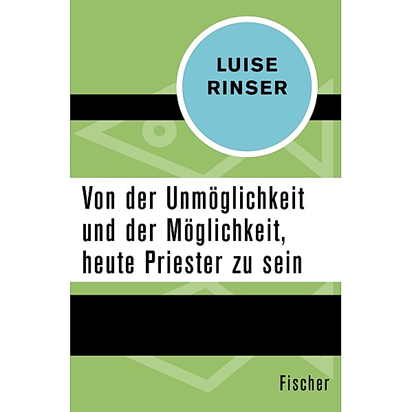 Von der Unmöglichkeit und der Möglichkeit, heute Priester zu sein, Luise Rinser