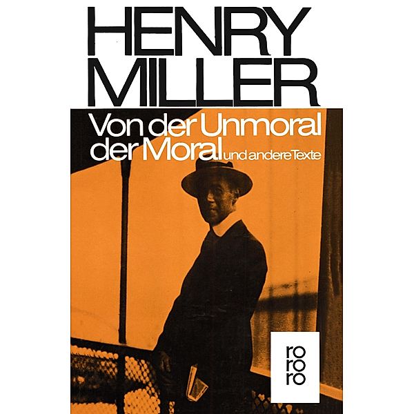 Von der Unmoral der Moral, Henry Miller