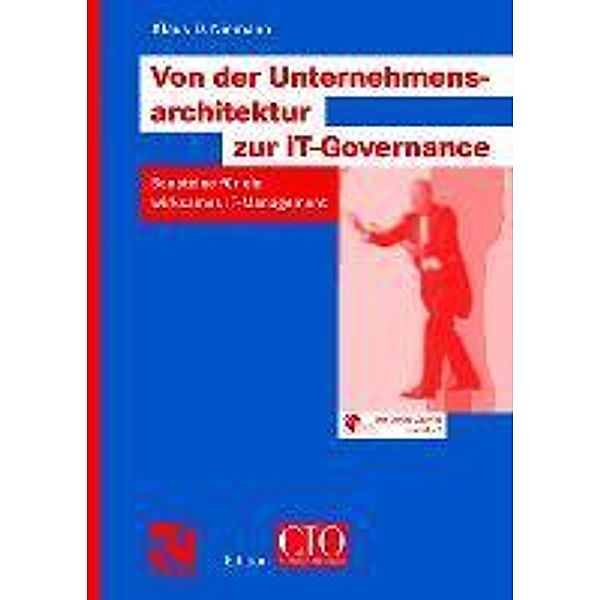 Von der Unternehmensarchitektur zur IT-Governance / Edition CIO, Klaus D. Niemann