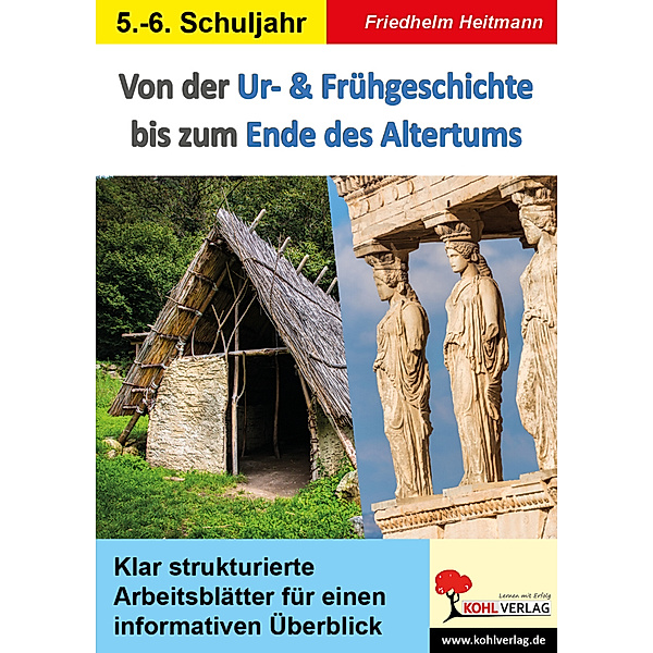 Von der Ur- und Frühgeschichte bis zum Ende des Altertums, Friedhelm Heitmann