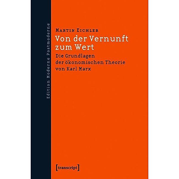 Von der Vernunft zum Wert / Edition Moderne Postmoderne, Martin Eichler