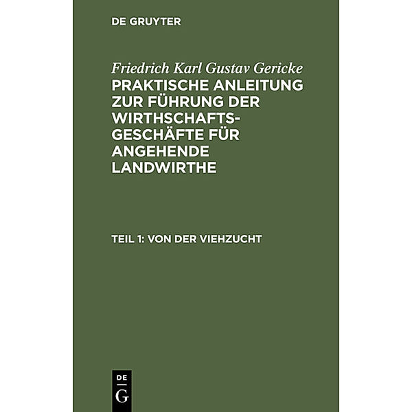 Von der Viehzucht, Friedrich Karl Gustav Gericke