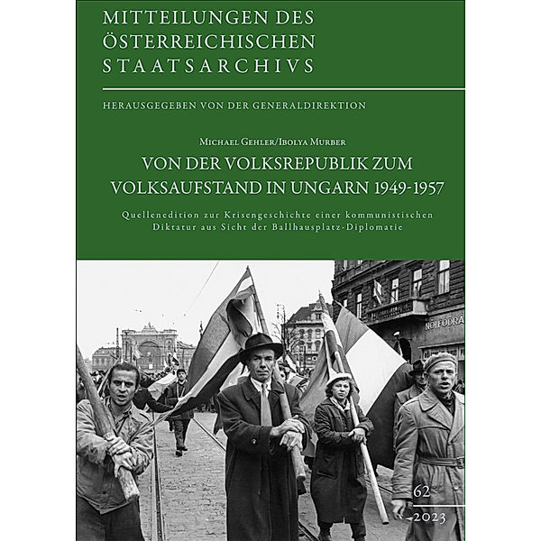 Von der Volksrepublik zum Volksaufstand in Ungarn 1949-1957