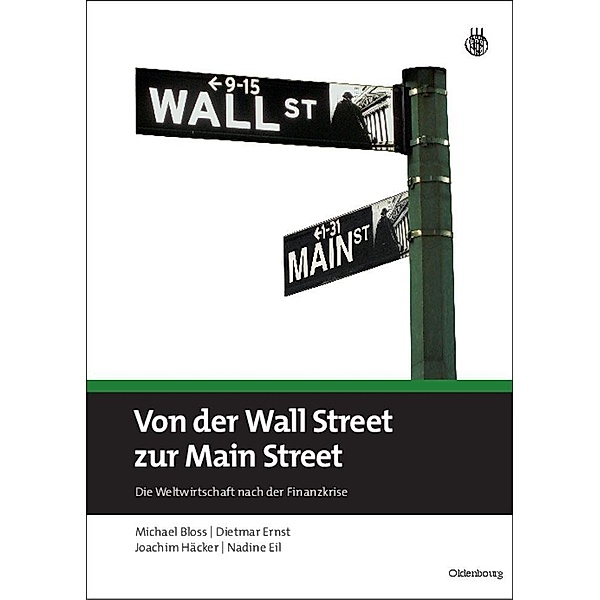 Von der Wall Street zur Main Street / Jahrbuch des Dokumentationsarchivs des österreichischen Widerstandes, Michael Bloss, Dietmar Ernst, Joachim Häcker, Nadine Eil