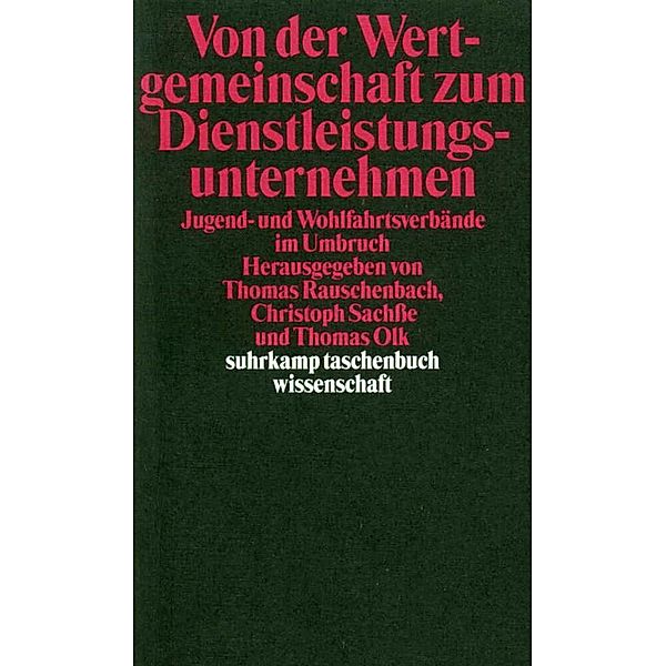 Von der Wertgemeinschaft zum Dienstleistungsunternehmen