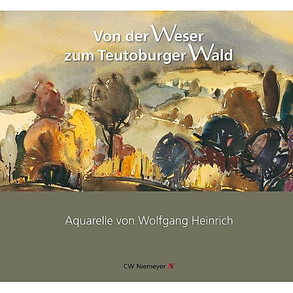 Von der Weser zum Teutoburger Wald, Wolfgang Heinrich