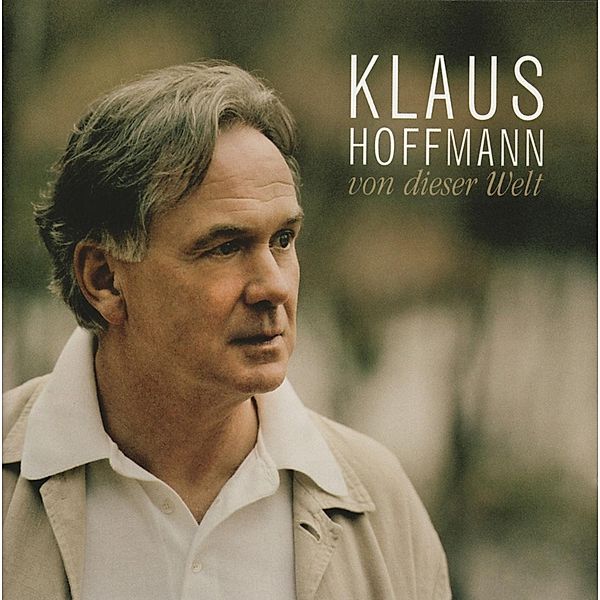 Von Dieser Welt, Klaus Hoffmann