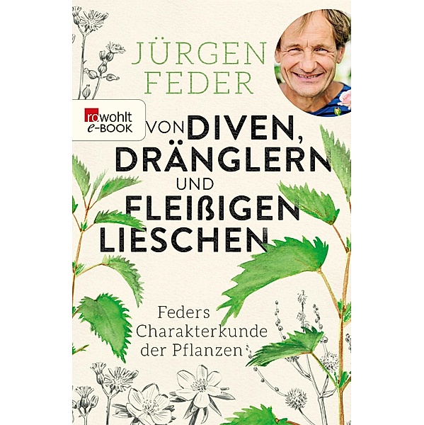 Von Diven, Dränglern und fleißigen Lieschen, Jürgen Feder
