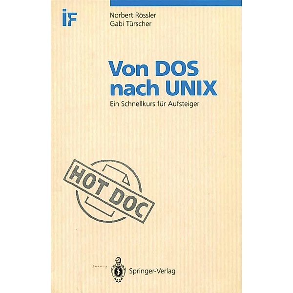 Von DOS nach UNIX, Norbert F. Rössler, Gabi Türscher