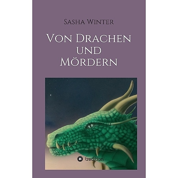 Von Drachen und Mördern, Sasha Winter