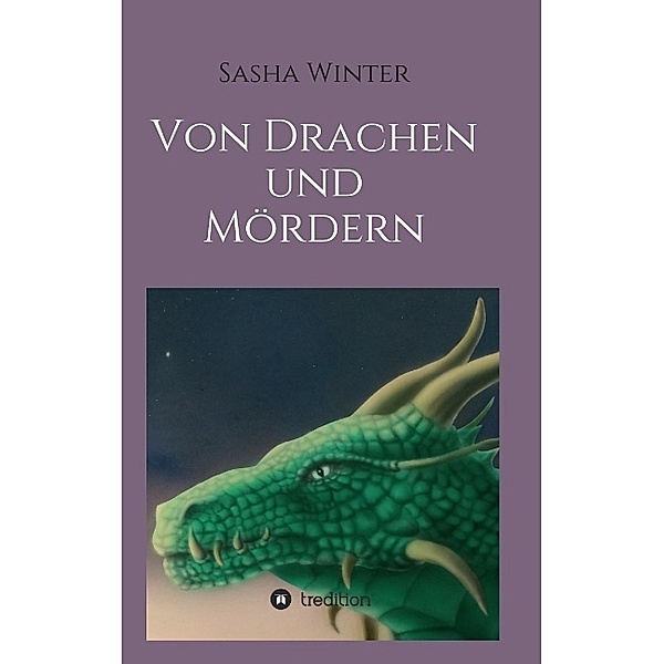 Von Drachen und Mördern, Sasha Winter