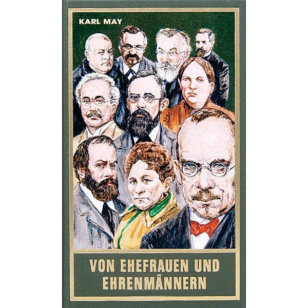 Von Ehefrauen und Ehrenmännern / Karl Mays Gesammelte Werke Bd.85, Karl May