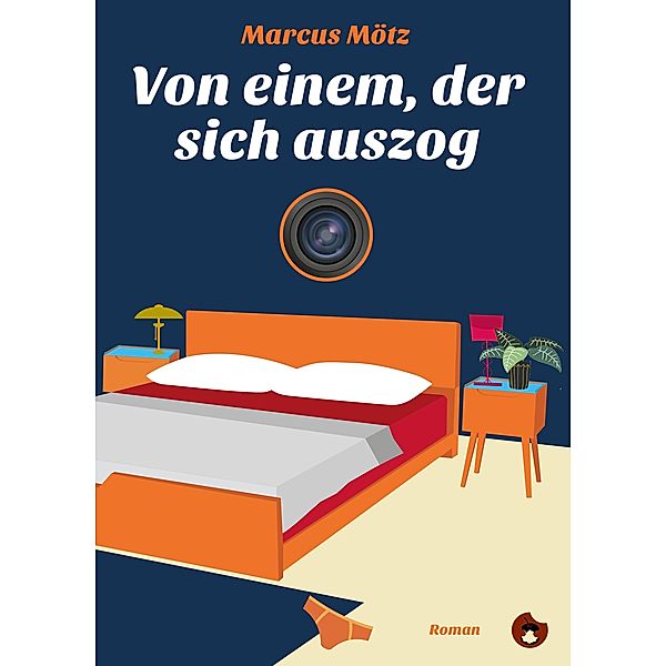 Von einem, der sich auszog / Edition MundWerk, Marcus Mötz