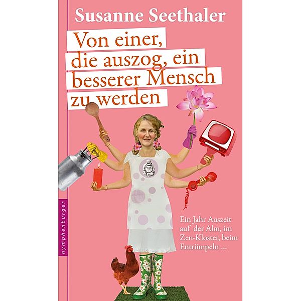 Von einer, die auszog, ein besserer Mensch zu werden, Susanne Seethaler