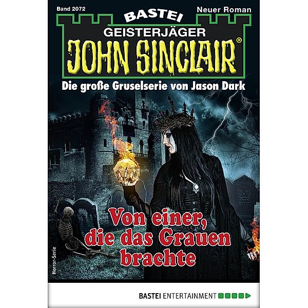 Von einer, die das Grauen brachte / John Sinclair Bd.2072, Jason Dark