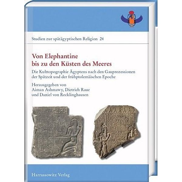 Von Elephantine bis zu den Küsten des Meeres